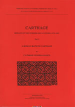 [Carthage I. Results of the Swedish Excavations 1979-1983.]