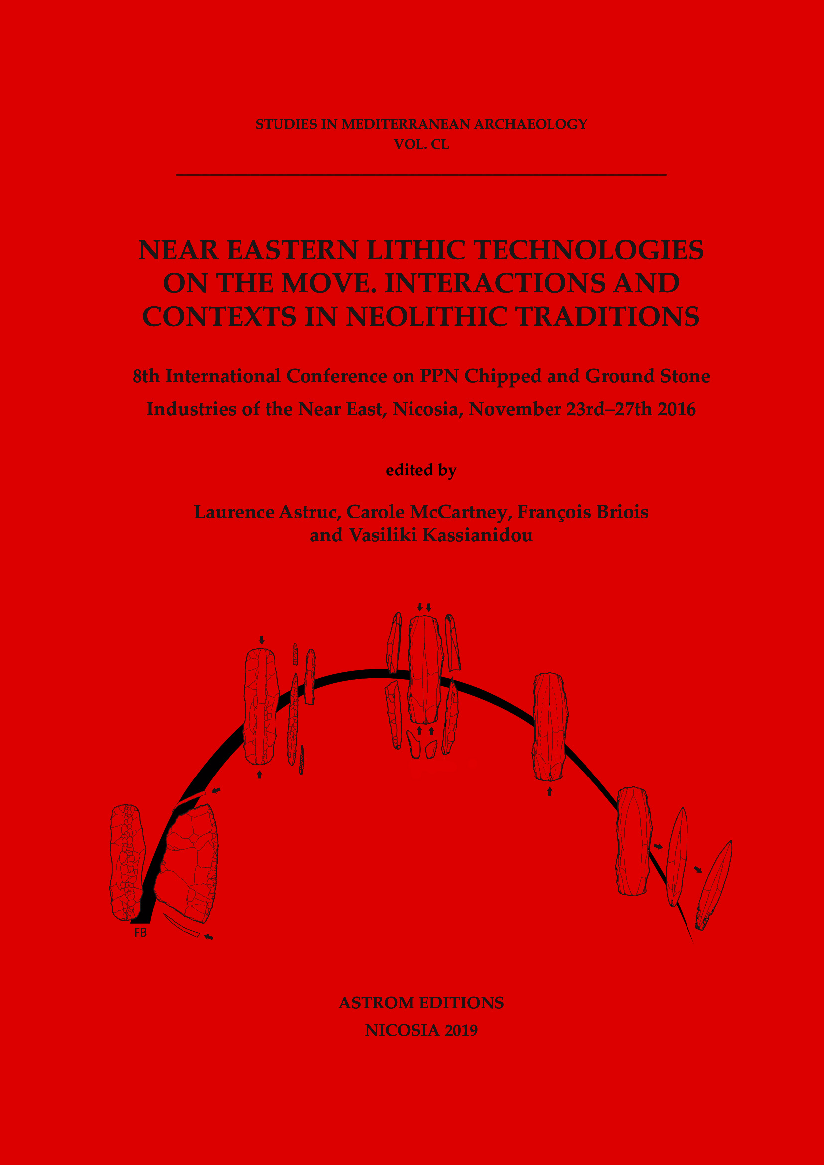 [Near Eastern Lithic Technologies on the Move. Interactions and Contexts in Neolithic Traditions.]